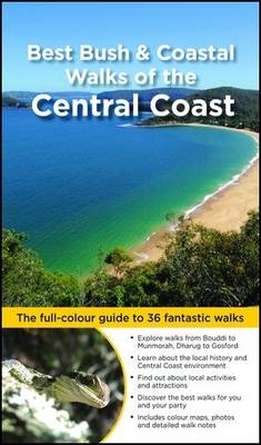 Best Bush & Coastal Walks of the Central Coast - Matt McClelland