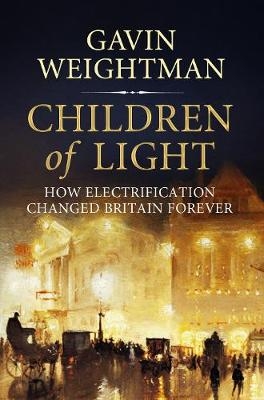 Children of Light - Gavin Weightman