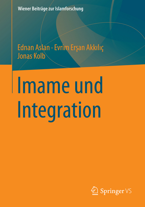 Imame und Integration - Ednan Aslan, Evrim Ersan-Akkilic, Jonas Kolb