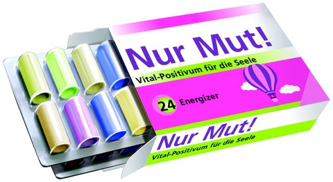 Nur Mut! Vital-Positivum für die Seele