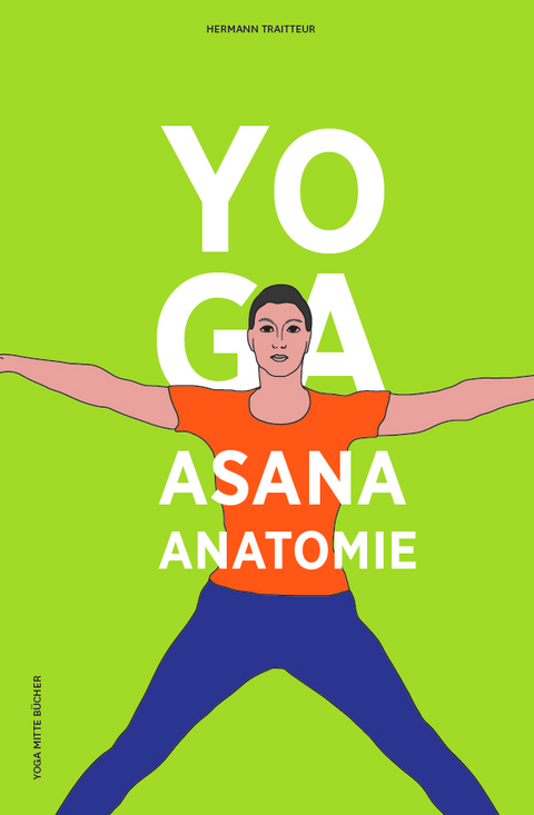 Yoga Asana Anatomie - Hermann Traitteur