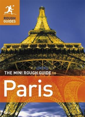 The Mini Rough Guide to Paris - Ruth Blackmore