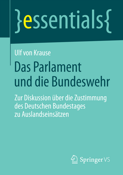 Das Parlament und die Bundeswehr - Ulf Krause