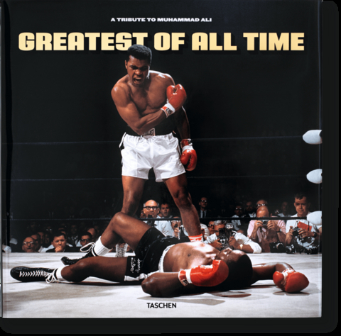 Greatest of All Time. A Tribute to Muhammad Ali