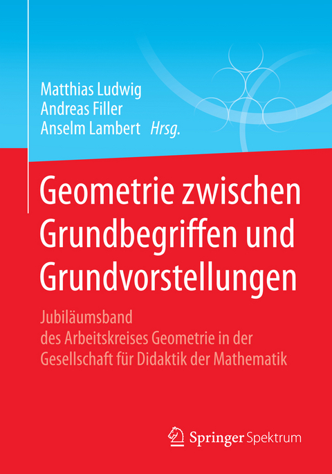 Geometrie zwischen Grundbegriffen und Grundvorstellungen - 