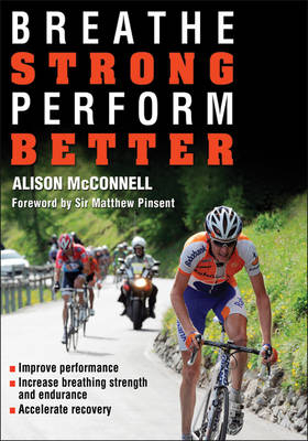 Breathe Strong, Perform Better - Alison McConnell