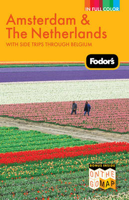 Fodor's Amsterdam & the Netherlands -  Fodor Travel Publications