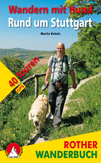 Wandern mit Hund Rund um Stuttgart - Martin Kuhnle