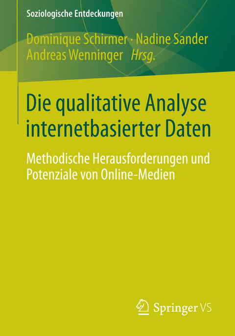 Die qualitative Analyse internetbasierter Daten - 