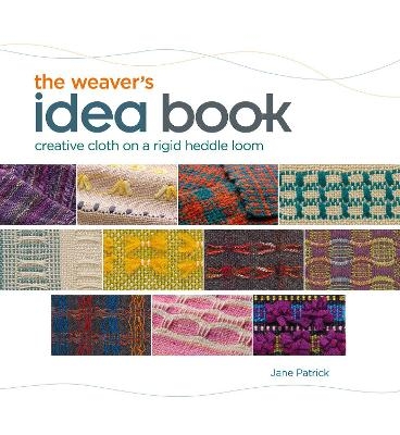 Weaver's Idea Book - Jane Patrick