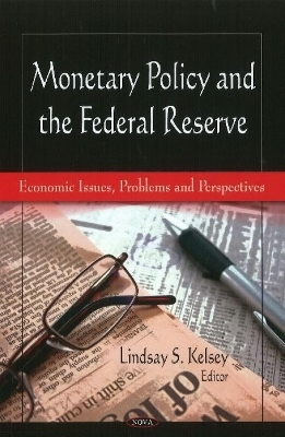 Monetary Policy & the Federal Reserve - 