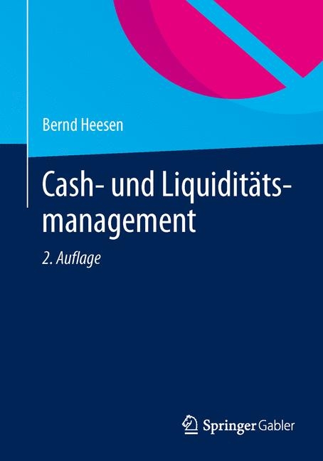 Cash- und Liquiditätsmanagement - Bernd Heesen