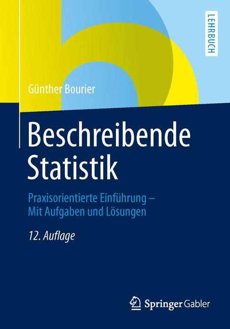 Beschreibende Statistik - Günther Bourier