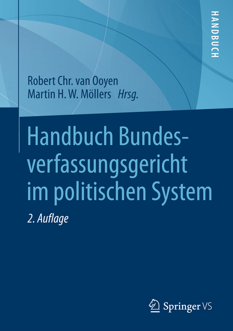 Handbuch Bundesverfassungsgericht im politischen System - 