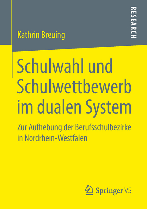 Schulwahl und Schulwettbewerb im dualen System - Kathrin Breuing