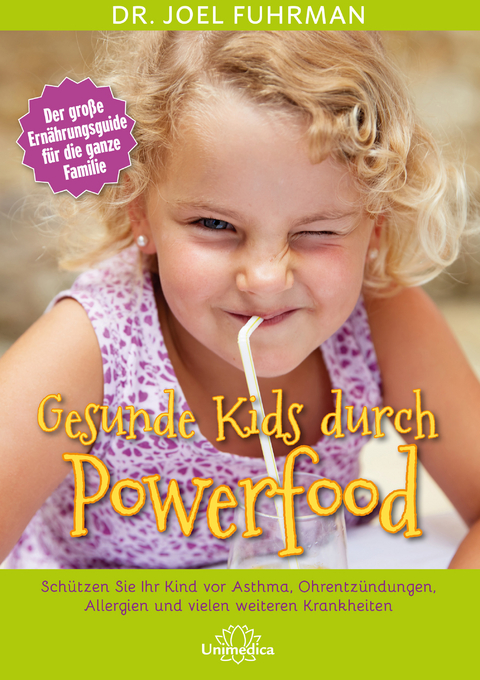 Gesunde Kids durch Powerfood - Joel Fuhrman