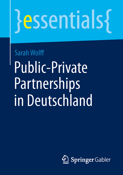 Public-Private Partnerships in Deutschland - Sarah Wolff