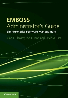 EMBOSS Administrator's Guide - Alan J. Bleasby, Jon C. Ison, Peter M. Rice