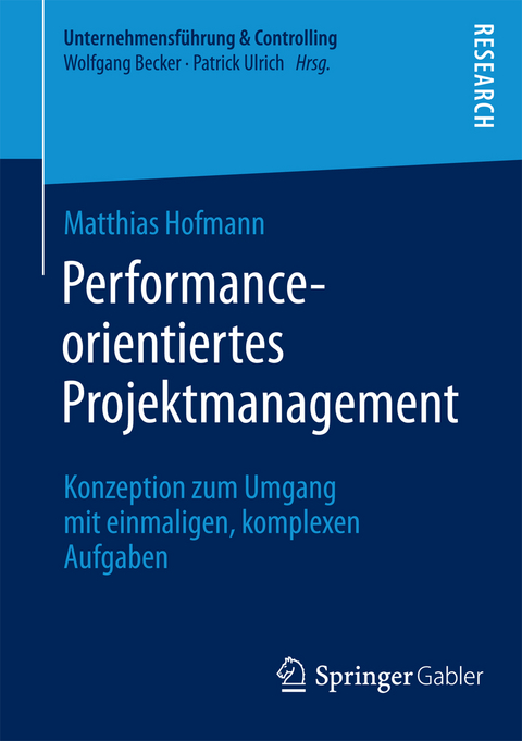 Performance-orientiertes Projektmanagement - Matthias Hofmann