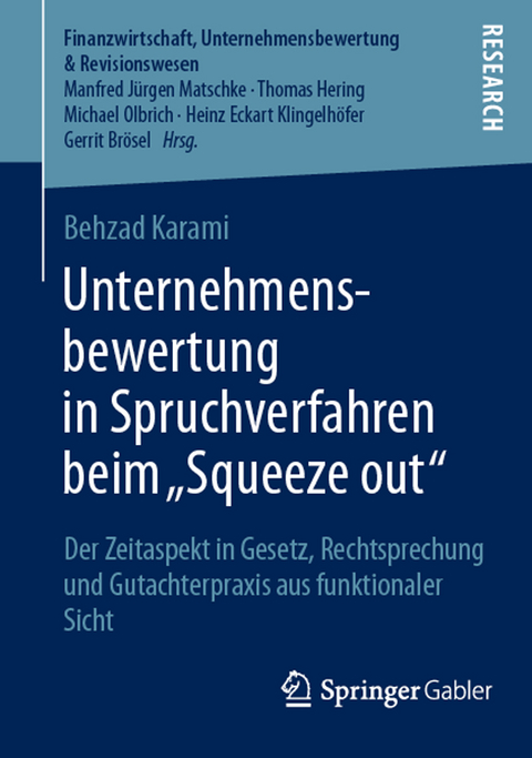 Unternehmensbewertung in Spruchverfahren beim „Squeeze out" - Behzad Karami