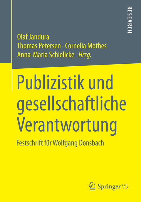 Publizistik und gesellschaftliche Verantwortung - 