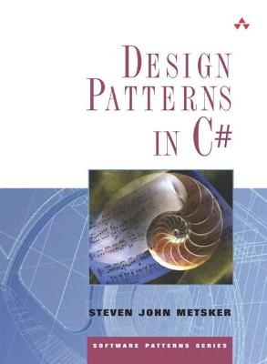 Design Patterns in C# - Steven Metsker