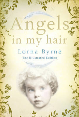 Angels in My Hair - Lorna Byrne