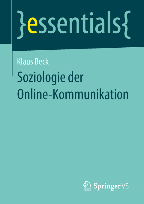 Soziologie der Online-Kommunikation - Klaus Beck