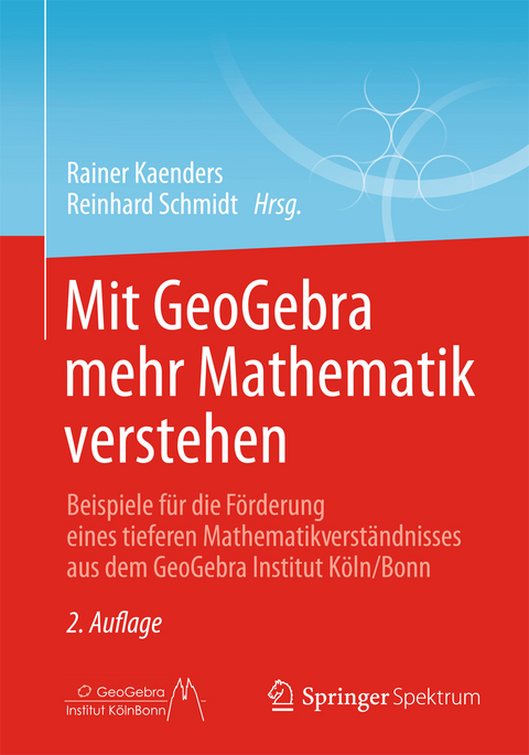 Mit GeoGebra mehr Mathematik verstehen - 