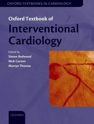 Oxford Textbook of Interventional Cardiology - 