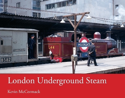 London Underground Steam - Kevin McCormack