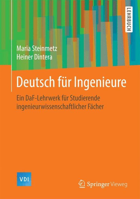 Deutsch für Ingenieure - Maria Steinmetz, Heiner Dintera