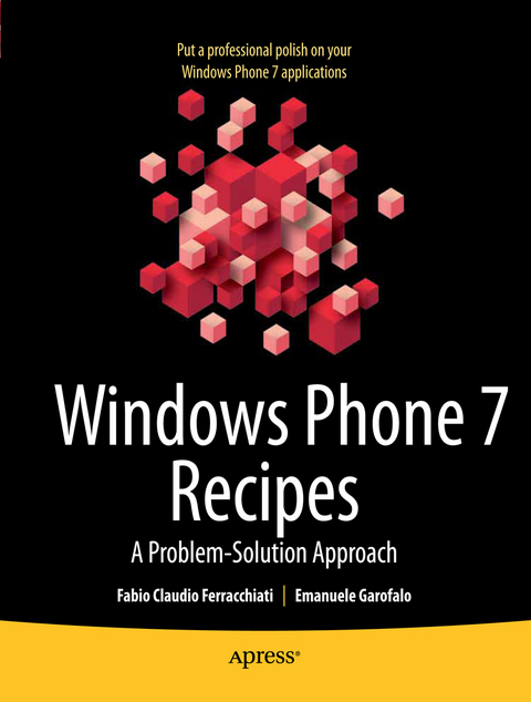 Windows Phone 7 Recipes - Fabio Claudio Ferracchiati, Emanuele Garofalo