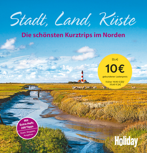 HOLIDAY Reisebuch: Stadt, Land, Küste - Martina Krammer, Martin Tschechne, Peter Dorsch, Viktoria Paschke, Axel Klemmer, Rasso Knoller, Elke Frey, Jürgen Sorges, Wolfgang Rössig, Christian Nowak, Axel Pinck, Peter Höh, Knut Diers, Rolf Goetz, Thomas Gebhardt, Lennart Hansson, Birgit Bock-Schröder, Gisela Buddée, Gergely Kispál, Eva Stadler, Christin Drühl, Christa Maria Andersen, Marina Bohlmann-Modersohn, Jan Scherping, Thomas Borchert