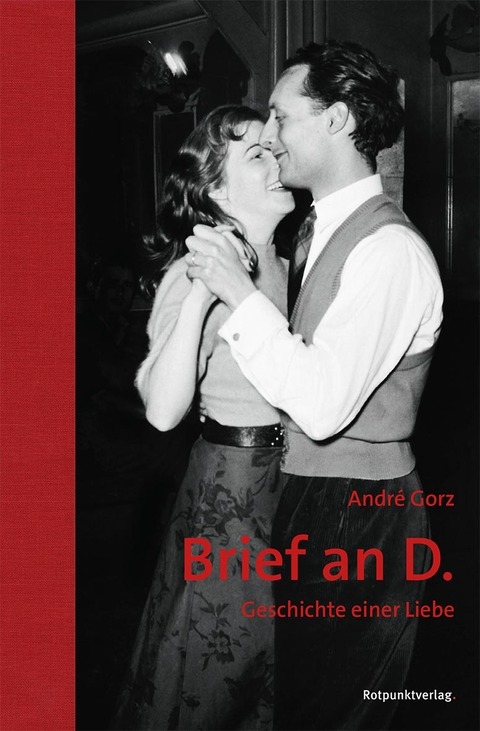 Brief an D. - André Gorz