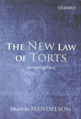 The New Law of Torts - Dr. Danuta Mendelson