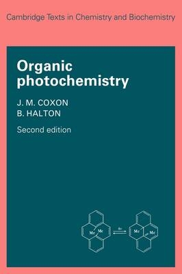 Organic Photochemistry - James Morriss Coxon, Brian Halton