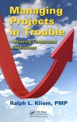 Managing Projects in Trouble - PMP Kliem  Ralph L.