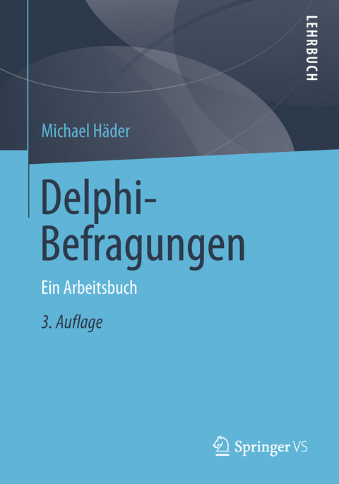 Delphi-Befragungen - Michael Häder