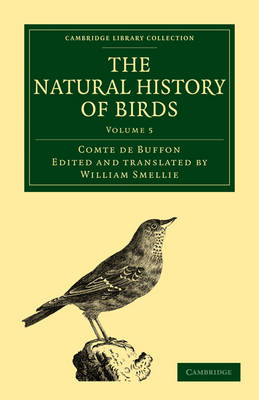 The Natural History of Birds - Georges Louis Leclerc Buffon  Comte de