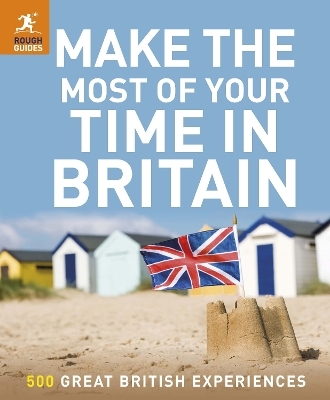 Make the Most of Your Time in Britain - Rough Guides