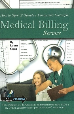 How to Open & Operate a Financially Successful Medical Billing Service - Laura Gater