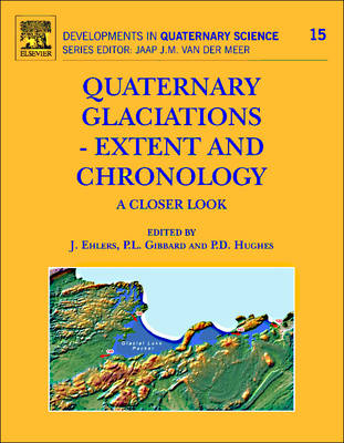 Quaternary Glaciations - Extent and Chronology - 