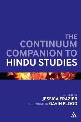 The Continuum Companion to Hindu Studies - 