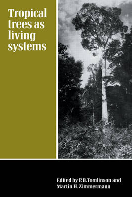 Tropical Trees as Living Systems - 