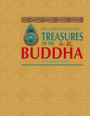 Treasures of the Buddha New Edn - Tom Lowenstein