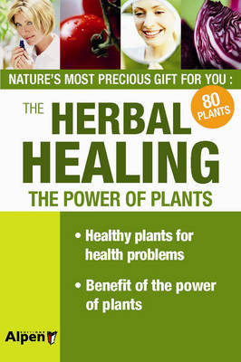 Herbal Healing -  Alpen Editions