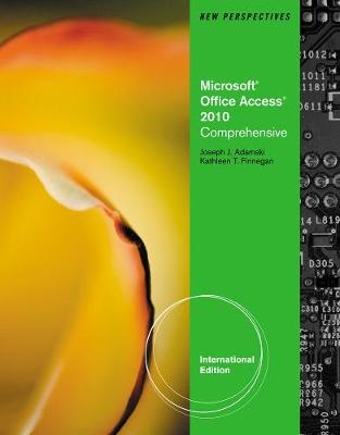 New Perspectives on Microsoft® Access 2010, Comprehensive, International Edition - Kathy Finnegan, Joseph J. Adamski