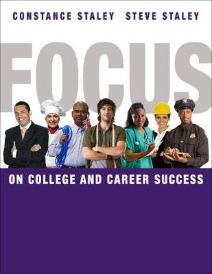 FOCUS on College and Career Success - Constance Staley, Steve Staley