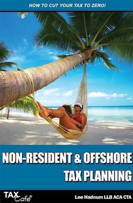 Non-Resident & Offshore Tax Planning - Lee Hadnum